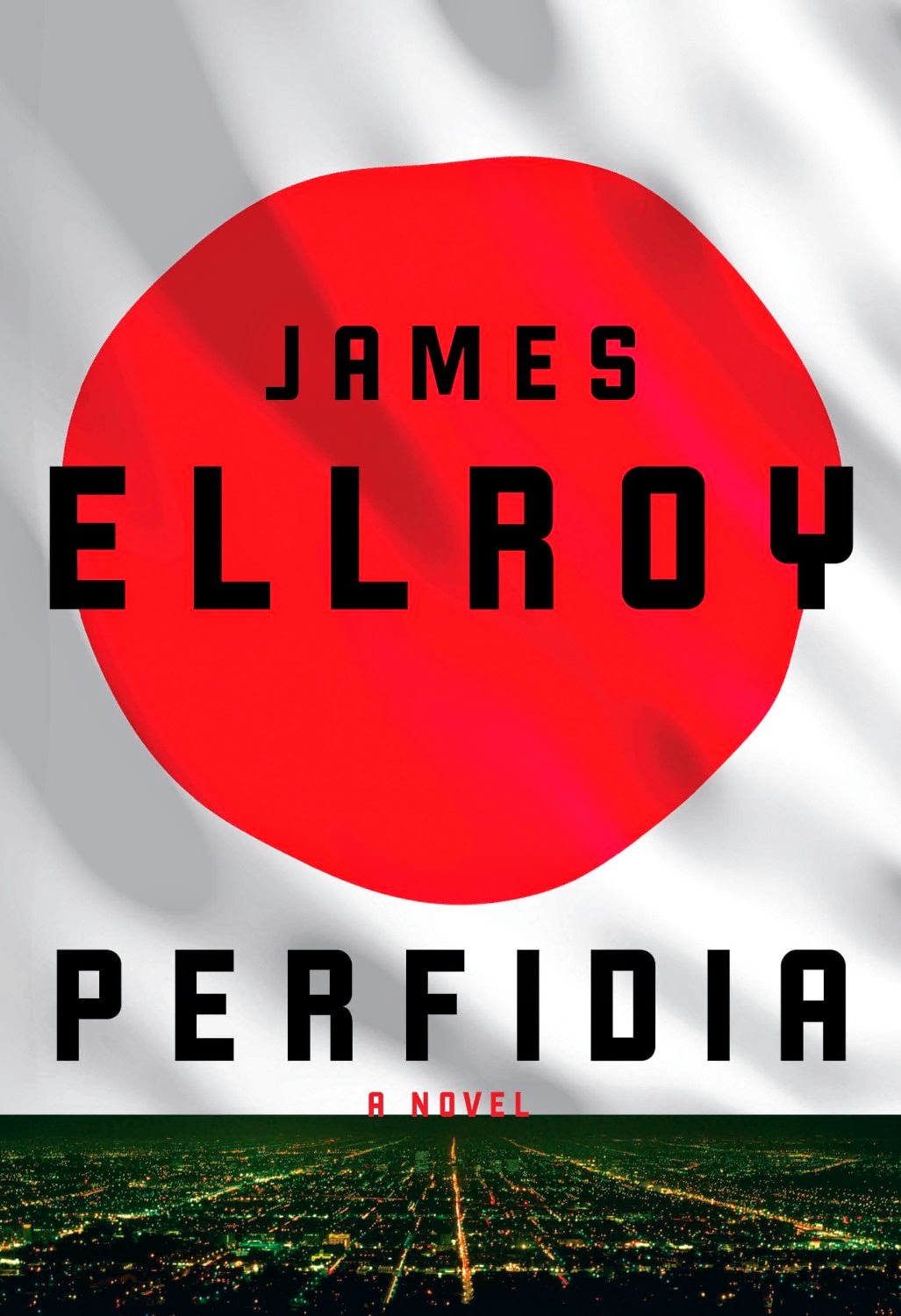 James Ellroy : Perfidia