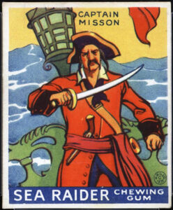 Représentation du capitaine Misson et de Libertalia sur une carte offerte avec les chewing-gums Sea Riders, dans les années 1930. 